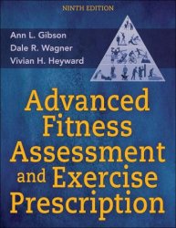 Advanced Fitness Assessment and Exercise Prescription, 9th Edition