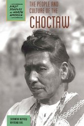 The People and Culture of the Choctaw
