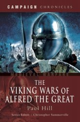 The Viking Wars of Alfred the Great (Campaign Chronicles Series)