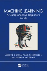 Machine Learning: A Comprehensive Beginner's Guide