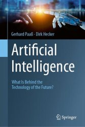 Artificial Intelligence: What Is Behind the Technology of the Future?
