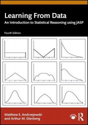 Learning From dаta: An Introduction to Statistical Reasoning using JASP, 4th Edition