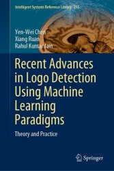 Recent Advances in Logo Detection Using Machine Learning Paradigms: Theory and Practice