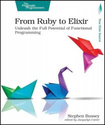 From Ruby to Elixir: Unleash the Full Potential of Functional Programming
