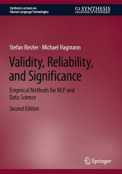 Validity, Reliability, and Significance: Empirical Methods for NLP and Data Science, 2nd Edition