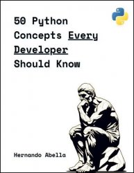 50 Python Concepts Every Developer Should Know