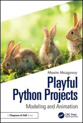 Playful Python Projects: Modeling and Animation