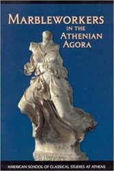 Marbleworkers in the Athenian Agora (Agora Picture Book)