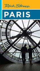 Rick Steves Paris, 25th Edition