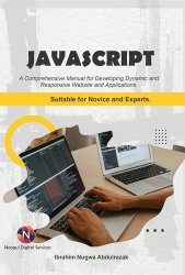 JavaScript. A Comprehensive manual for creating dynamic, responsive websites and applications