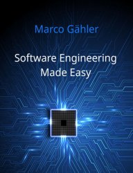 Software Engineering Made Easy