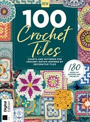 100 Crochet Tiles - 2nd Edition 2024