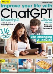 How To - Improve Your Life with ChatGPT - Issue 01 2024
