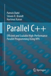 Parallel C++: Efficient and Scalable High-Performance Parallel Programming Using HPX