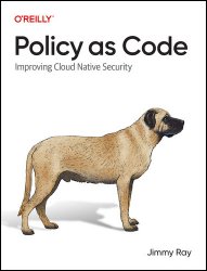 Policy as Code: Improving Cloud Native Security
