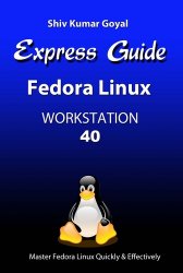 Express Guide Fedora Linux Workstation 40