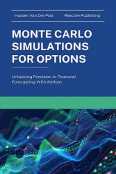 Monte Carlo Simluations for Options: Unlocking Precision in Financial Forecasting With Python