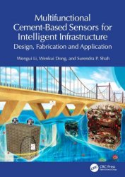 Multifunctional Cement-Based Sensors for Intelligent Infrastructure: Design, Fabrication and Application