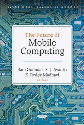 The Future of Mobile Computing