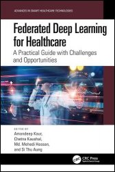 Federated Deep Learning for Healthcare: A Practical Guide with Challenges and Opportunities