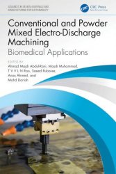 Conventional and Powder Mixed Electro-Discharge Machining: Biomedical Applications