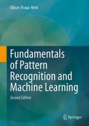 Fundamentals of Pattern Recognition and Machine Learning 2nd Edition