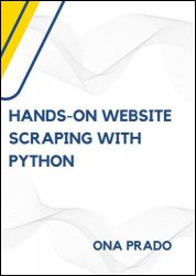 Hands-On Website Scraping with Python