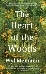 The Heart of the Woods, 1st Edition