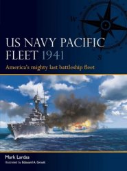 US Navy Pacific Fleet 1941: America's mighty last battleship fleet (Fleet, 7)