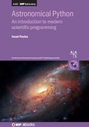 Astronomical Python: An introduction to modern scientific programming