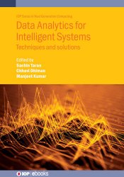 Data Analytics for Intelligent Systems: Techniques and solutions