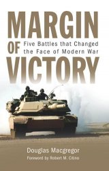 Margin of Victory: Five Battles that Changed the Face of Modern War