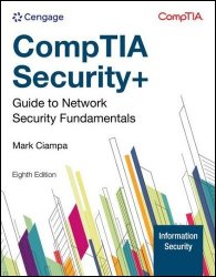 CompTIA Security+ Guide to Network Security Fundamentals, 8th Edition