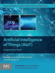 Artificial Intelligence of Things (AIoT): Current and Future Trends