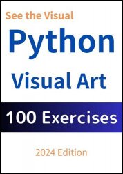 Python: Visual Art Mastery with 100 Drills