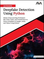 Ultimate Deepfake Detection Using Python