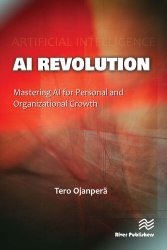 AI Revolution: Mastering AI for Personal and Organizational Growth