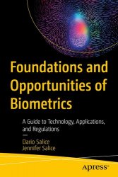 Foundations and Opportunities of Biometrics: An Introduction to Technology, Applications, and Responsibilities