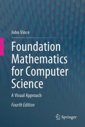 Foundation Mathematics for Computer Science: A Visual Approach, 4th Edition