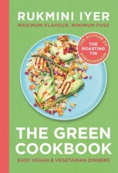 The Green Cookbook: Easy Vegan and Vegetarian Meals