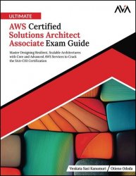 Ultimate AWS Certified Solutions Architect Associate Exam Guide