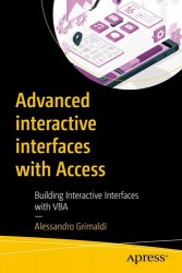 Advanced interactive interfaces with Access: Building Interactive Interfaces with VBA