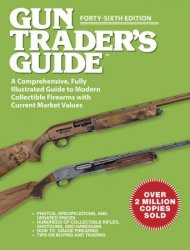 Gun Trader's Guide, 46th Edition