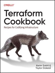 Terraform Cookbook: Recipes for Codifying Infrastructure (Final Release)