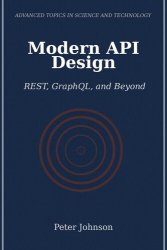 Modern API Design: REST, GraphQL, and Beyond