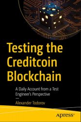 Testing the Creditcoin Blockchain: A Daily Account from a Test Engineer's Perspective