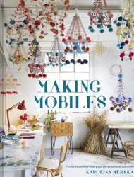 Making Mobiles: Creating Beautiful Polish Pajaki from Natural Materials