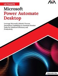 Ultimate Microsoft Power Automate Desktop