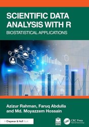 Scientific Data Analysis with R: Biostatistical Applications