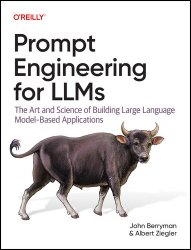 Prompt Engineering for LLMs: The Art and Science of Building Large Language Model-Based Applications